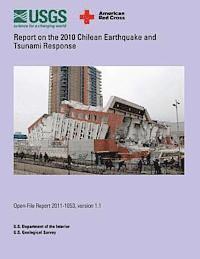 bokomslag Report on the 2010 Chilean Earthquake and Tsunami Response