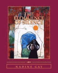 bokomslag The Eloquence of Silence: poetry and art