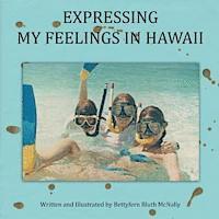 bokomslag Expressing My Feelings in Hawaii