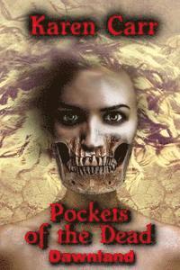 Pockets of the Dead 1