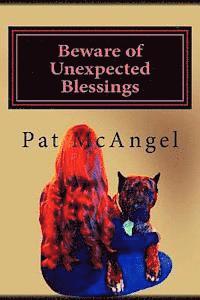 Beware of Unexpected Blessings: Beware of Unexpected Blessings 1