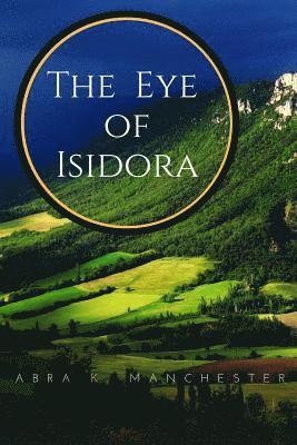 The Eye of Isidora 1