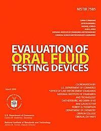 National Institute of Standards and Tech - Evaluation of Oral Fluid Testing Devices, Häftad