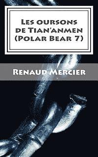 bokomslag Les oursons de Tian'anmen: Polar Bear 7