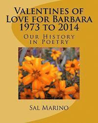 bokomslag Valentines of Love for Barbara 1973 to 2014: Our History in Poetry