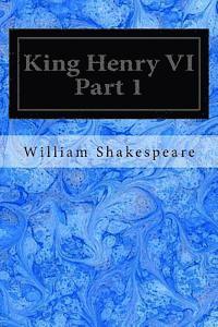 bokomslag King Henry VI Part 1