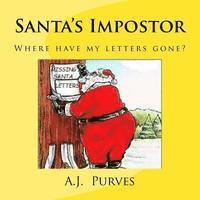 bokomslag Santa's Impostor: Where are Santa's letters,