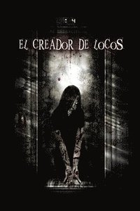 bokomslag El creador de locos