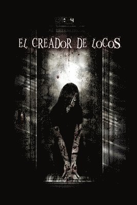 bokomslag El creador de locos