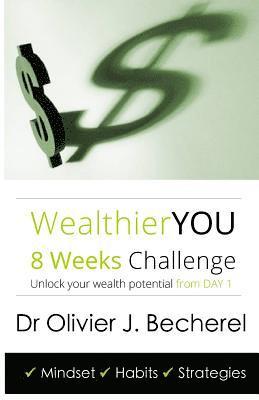 bokomslag Wealthier YOU: 8 Weeks Challenge