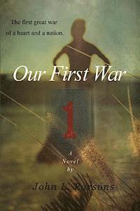 Our First War 1