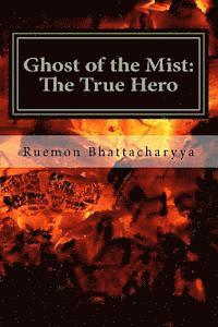 bokomslag Ghost of the Mist II: The True Hero