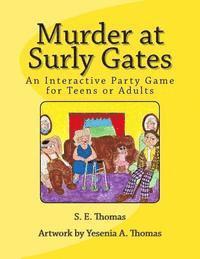 bokomslag Murder at Surly Gates: An Interactive Party Game for Teens and Adults