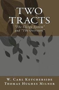 bokomslag Two Tracts: 'The Clergy System' and 'The Overseers'