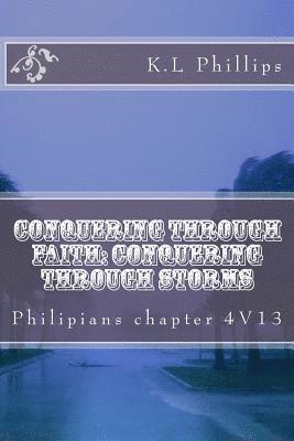 bokomslag Conquering Through Faith: Conquering Through Storms