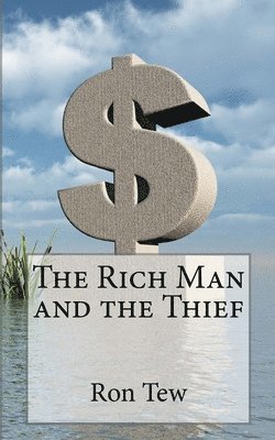 The Rich Man and the Thief 1