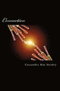 Cassandra May Hendry - Connection, Häftad