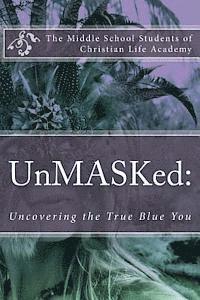 bokomslag UnMASKed: : Uncovering the True Blue You
