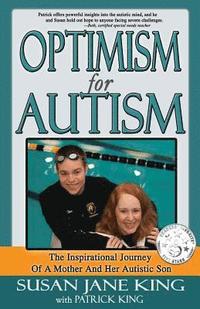 bokomslag Optimism for Autism: The Inspiring Journey of a Mother and Her Autistic Son