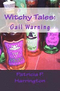 bokomslag Witchy Tales: Gail Warning