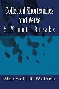 Collected Shortstories and Verse 1