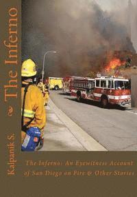 bokomslag The Inferno: An Eyewitness Accoun of San Diego on Fire and Other Stories