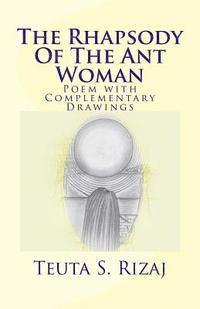 bokomslag The Rhapsody Of The Ant Woman: Poem with Complementary Drawings