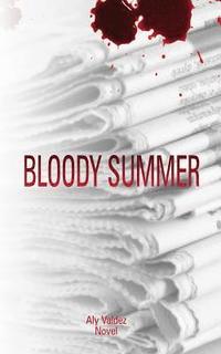 bokomslag Bloody Summer
