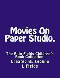 bokomslag Movies On Paper Studio: The Rain Fields Children's Book Collection