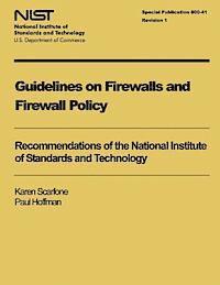 Guidelines on Firewalls and Firewall Policy 1