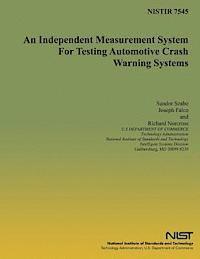 bokomslag An Independent Measurement System for Testing Automotive Crash Warning Systems