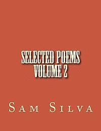 Sam Silva - Selected Poems Volume 2, Häftad