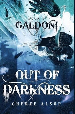 Cheree Lynn Alsop - Galdoni Book Three, Häftad