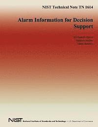 Alarm Information for Decision Support 1