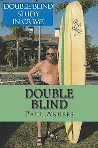 bokomslag Double Blind: Blindsided and Blind as a Bat Ray