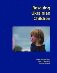 bokomslag Rescuing Ukrainian Children