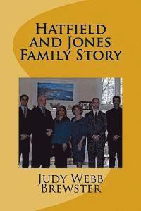bokomslag Hatfield and Jones Family Story
