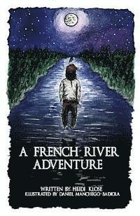 A French River Adventure 1