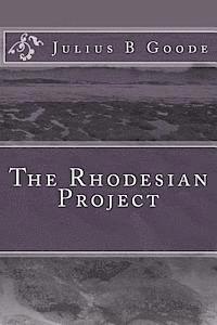 bokomslag The Rhodesian Project
