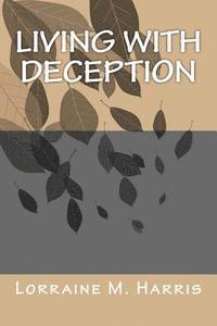 Living With Deception 1