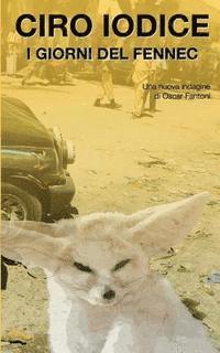 I giorni del Fennec: Una nuova indagine di Oscar Fantoni 1