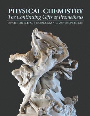 bokomslag Physical Chemistry: The Continuing Gifts of Prometheus