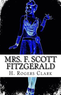 bokomslag Mrs. F. Scott Fitzgerald