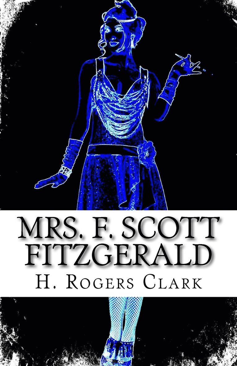 Mrs. F. Scott Fitzgerald 1