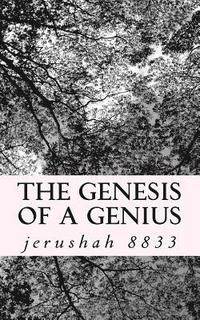 bokomslag The Genesis of A Genius