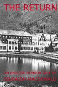 Siusaidh MacDonald - The Return, Häftad