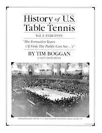 History of U.S. Table Tennis Volume 1