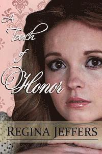 bokomslag A Touch of Honor: Book 7 of the Realm Series