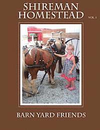 bokomslag Shireman Homestead Barn yard friends