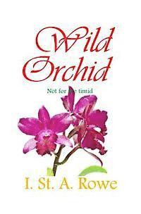 bokomslag Wild Orchid: Not for the timid